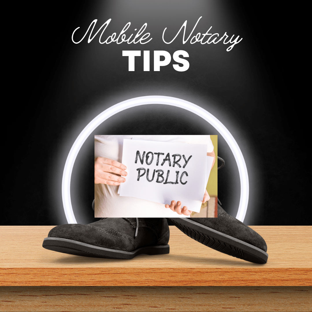 Tips for Successfully Completing a Mobile Notary Appointment Auburn, CA